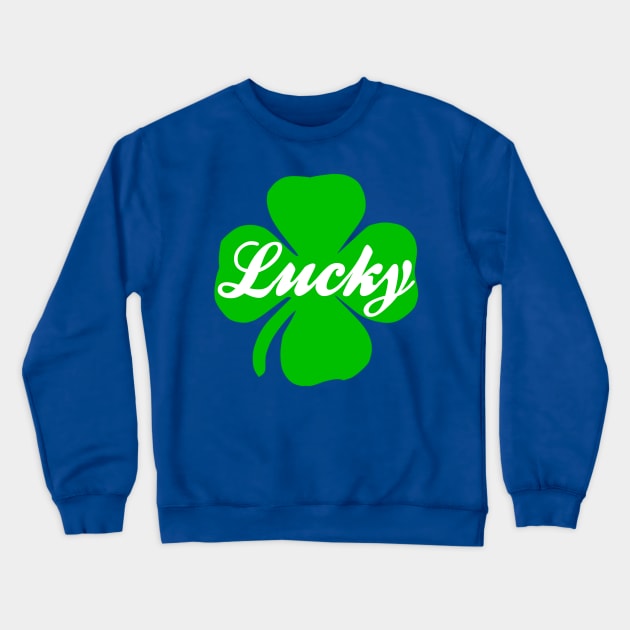 Lucky Crewneck Sweatshirt by Motivashion19